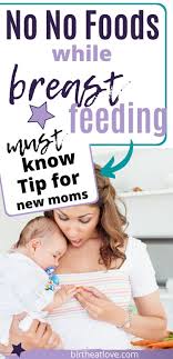 5 Surprising Foods To Avoid While Breastfeeding For A Happier Baby Birth Eat Love In 2020 Baby Breastfeeding Baby Advice Breastfeeding