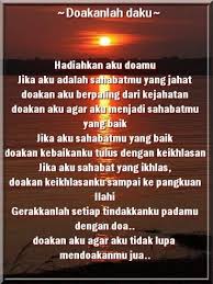 Tapi bila terkena dengan kawan yang dianggap kawan baik dengan kita selama ini, it's feel torn apart kawan baik. Taman Ilmu Teman Yang Paling Baik Adalah Apabila Kamu Melihat Wajahnya Kamu Teringat Akan Allah Mendengar Kata Katanya Menambahkan Ilmu Agama Melihat Gerak Gerinya Teringat Mati Persahabatan Adalah Satu Nikmat Jika Kita Bertemu