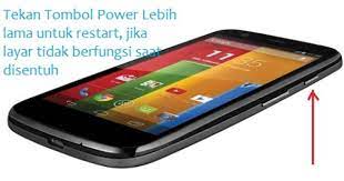 Cara Mengatasi Hp Android Moto G Hang Layar Sentuh Tidak Berfungsi Namun Masih Hidup Berlayar Android Moto