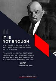 Share the best quotes by vladimir lenin with your friends and family. Lenin On Proper Agitation Americassocialists