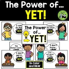 The Power Of Yet Posters With Goal Setting Pages The Power Of Yet Growth Mindset I Cant Do This