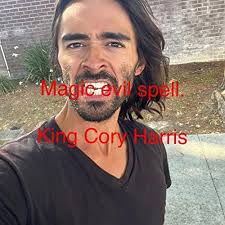 Magic Evil Spell by King Cory Harris