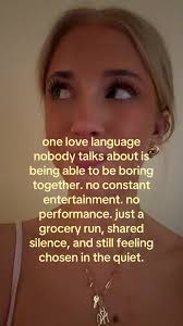 Exploring the Comfort of Boring Togetherness in Love Language