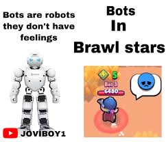 Subreddit for all things brawl stars, the free multiplayer mobile arena fighter/party brawler/shoot 'em up game from supercell. Respect The Bots Brawlstars