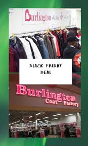 Burlington Coat Factory Black Friday Burlington Coat Factory Black Black Friday