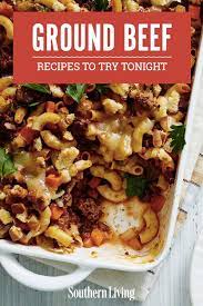 Our Best Ever Ground Beef Dinners Beef Dinner Beef Recipes Dinner With Ground Beef