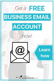 How To Get A Free Business Email Account And Set It Up In 5 Minutes Business Emails Blogging Guide Blogging Essentials