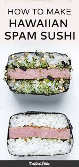 Spam Doesn T Have To Be A Leftover Pantry Item When You Can Make It Into Hawaiian Sushi With Hot Rice And Nori F Musubi Recipe Spam Musubi Recipe Hawaiian Food