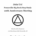 Pennsville Big Book Step Study 20th Anniversary Meeting