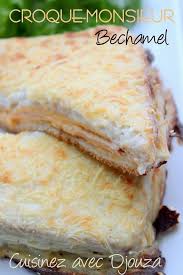 Croque Monsieur Bechamel Au Four Sauce Fromagere Mornay Recette Croque Monsieur Bechamel Croque Monsieur Bechamel