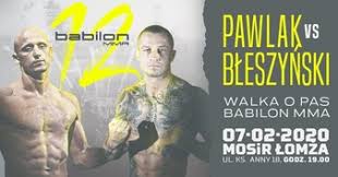 Also, check out other upcoming mma streams here: Babilon Mma 12 Pawlak Vs Bleszynski Mma Event Tapology