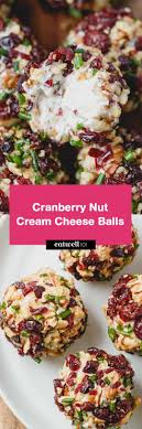 Oh girl, i have been there too. Cranberry Nut Cream Cheese Balls Recipe Eatwell101