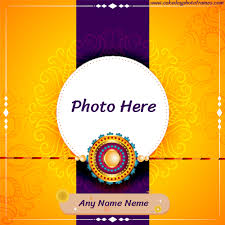 Raksha bandhan, also commonly known as rakhi, is one of the oldest festivals in india.it celebrates the bond and love between siblings. Happy Raksha Bandhan Wishes Card With Name And Photo Cakedayphotoframes