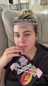 Why You Should Read From Blood and Ash Series