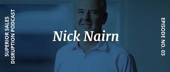 Nairn said in a tweet: Nick Nairn Playing To Distinctive Strengths Superior Sales Consulting
