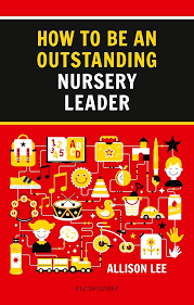 How to Be an Outstanding Nursery Leader, 1st Edition