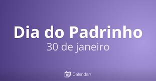 No estado do paraná, pela lei 14239 de 27 de novembro de 2003, foi declarada como utilidade pública. Dia Do Padrinho 30 De Janeiro Calendarr