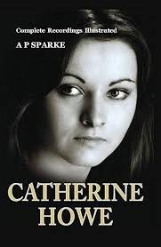 Catherine Howe: Complete Recordings Illustrated (Essential Discographies  Book 46) eBook : Sparke, AP: Amazon.com.au: Kindle Store