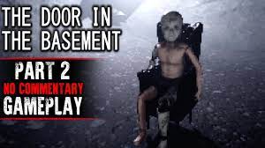 My parents live next door to a small red house. The Door In The Basement Gameplay Part 2 No Commentary Youtube
