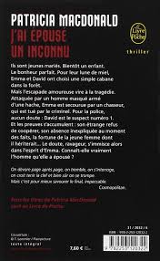 Attaquée par un homme masqué, emma échappe de peu à la mort. J Ai Epouse Un Inconnu Ldp Thrillers Amazon De Macdonald P Macdonald Fremdsprachige Bucher