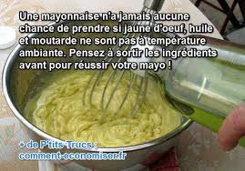 L Astuce Pour Ne Plus Jamais Rater Votre Mayonnaise En 2020 Mayonnaise Trucs Et Astuces Cuisine Recette Facile Pas Cher