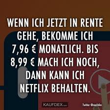 Wann geht der eigentlich los?! Wenn Ich Jetzt In Rente Gehe Bekomme Ich 7 96 Monatlich Kaufdex In Rente Gehen Lustige Zitate Lustige Spruche