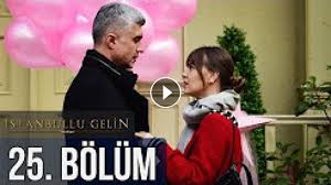 Home layan drama setelah terlafaznya akad 25 online video. Istanbulska Nevesta Ep 25 Sezon 2 Bg Subs Istanbullu Gelin Nu6i