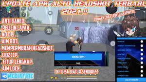 For the explanation of the features above. Viral Aplikasi Auto Headshot Free Fire Terbaru 2021 Apk Yg Selama Ini Ruok Pake Anti Banned Rodada Do Brasileirao