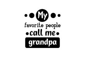 Great customer service if you have any question for your purchase. My Favorite People Call Me Grandpa Svg Cut File By Creative Fabrica Crafts Creative Fabrica