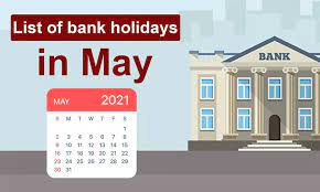 The three day may bank holiday started on friday 8 and ends on sunday may 10, marking the second time the date has been shifted in history. Bank Holidays In May 2021 Banks To Remain Closed For 11 Days