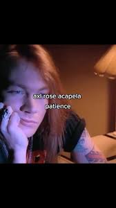 Patience Axl Rose