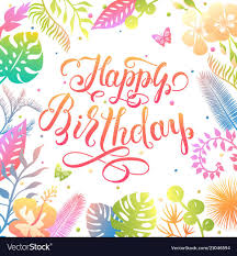 Happy Birthday Song For Mom In English Mp3 Happy Birthday Lettering Design For Greeting Card Vector Image On Vectorstock Happy Birthday Lettering Birthday Greetings For Mom Happy Birthday For Her
