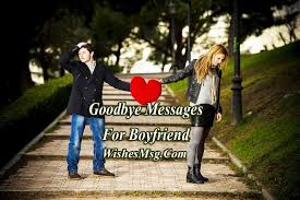 Check spelling or type a new query. Goodbye Messages For Boyfriend Sad Goodbye Quotes Ultra Wishes