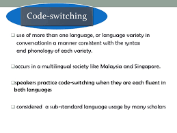 Multilinguals, speakers of more than one language. Code Switching In Sociolinguistics Pdf