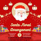 Santa Floral Arrangement event image