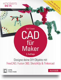 Unter 3018 cnc engraver gibt alles was man zum fräsen benötigt. Cad Fur Maker Designe Deine Diy Objekte Mit Freecad Fusion 360 Sketchup Tinkercad Fur 3d Druck Lasercutting Co Makers Do It Amazon De Steck Ralf Bucher