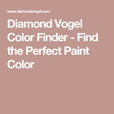 Diamond Vogel Color Finder Find The Perfect Paint Color