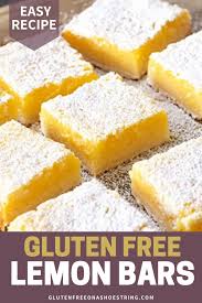 Gluten Free Lemon Bars Great Gluten Free Recipes For Every Occasion Gluten Free Lemon Bars Lemon Bars Recipe Dessert Recipes Easy