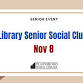 Library Senior Social Club event image