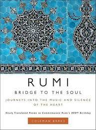 How did coleman barks get involved with the poetry of rumi? Rumi Bridge To The Soul Coleman Barks 9780061338168