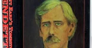 Davy Crockett's Almanack of Mystery, Adventure and The Wild West: Forgotten  Books: WYATT EARP'S TOMBSTONE VENDETTA by Glenn G. Boyer