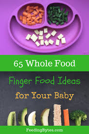In this easy recipe, the crunchy, bright breadcrumbs offset the sweet, soft zucchini in the most delightful way. 65 Whole Food Finger Foods For Baby Feeding Bytes