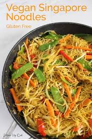 Vegan Singapore Noodles Recipe Gluten Free Vermicelli Recipes Singapore Noodles Vegan Dinner Recipes