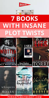 7 Books With Insane Plot Twists And Turns Perhaps Maybe Not In 2020 Plot Twist Best Books To Read Good Books