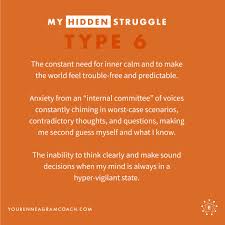 Type 6 As You Reflect On The Struggle You Hide I Pray You Ll Use The Knowledge To Put Your Trust And Dependence On Type 6 Enneagram Enneagram Enneagram Types