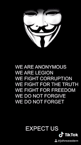 We Are Anonymous We Are Legion We Do Not Forgive We Do Not Forget Expect Us Meaning We Do Not Forget Expect Us Video In 2020 Anonymous Tattoo Anonymous Quotes Anonymous Mask