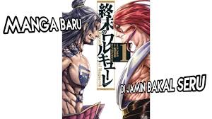 Ada banyak ukuran anime yang dishare disini, yaitu 360p, 480p, 720p, dan kadang kadang 1080p. Shuumatsu No Valkyrie L Chapter 1 Sub Indo Youtube