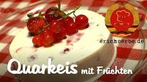 Ostdeutsches Quarkeis Mit Fruchten Nach Ddr Rezept Ddr Rezepte Einfacher Nachtisch Dessert Ideen