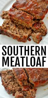 Easy Southern Meatloaf Recipe Today S Creative Ideas Recipe Classic Meatloaf Recipe Southern Meatloaf Recipe Southern Meatloaf