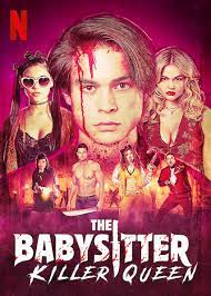 The events of one evening take an unexpected turn for the worst for a young boy trying to spy on his babysitter. The Babysitter 2 Killer Queen Film 2020 Trailer Kritik Kino De